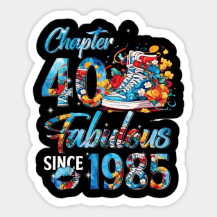 Chapter 40 Fabulous EST 1985 40th Floral Birthday Queen Sticker